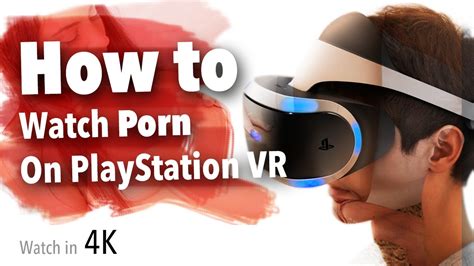 ps vr porn|PlayStation VR Porn– the Ultimate Guide 